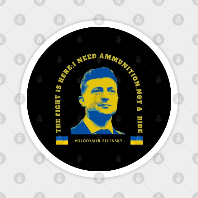 Zelensky  quotes says Magnet by HANASUISI